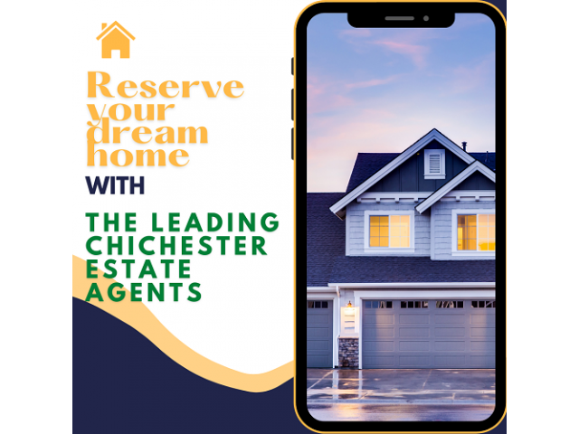 Reserve your dream home with the leading Chichester estate agents