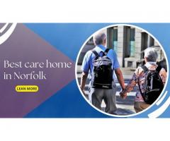Best care home in Norfolk