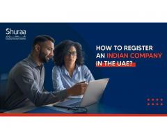 How to Register an Indian Company in Dubai?