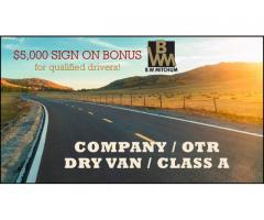 $5,000 SIGN ON BONUS/DRY VAN/COMPANY/CLASS A DRIVER