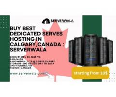 Buy Best Dedicated Serves hosting in Calgary,Canada : Serverwala