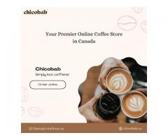 Discover Chicobab Your Premier Online Coffee Store in Canada!