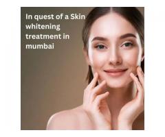 In quest of a Skin whitening treatment in mumbai