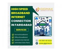 High Speed Broadband Internet Connection in Faridabad – Smart Home Rea