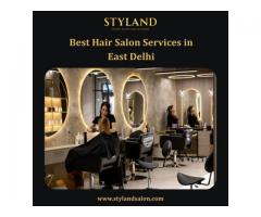 Best Hair Salon Services in East Delhi