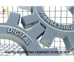 Boost Your Brand with a Digital Marketing Company in Delhi NCR