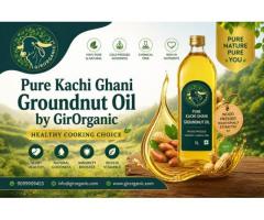 Pure Kachi Ghani Groundnut Oil by GirOrganic Healthy Cooking Choice